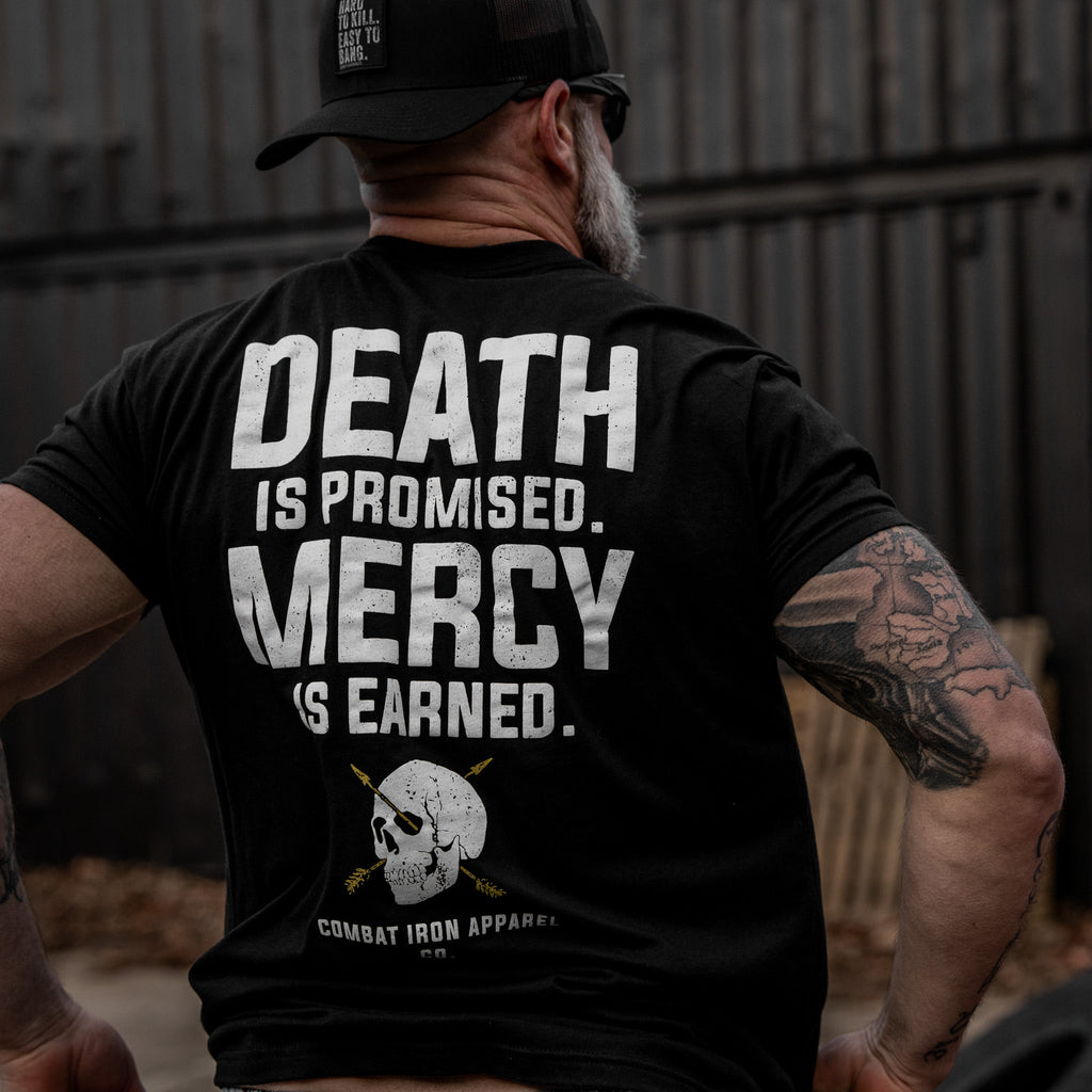 Death Is Promised. Mercy Is Earned Men's T-Shirt