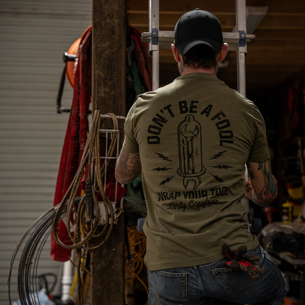 Don't Be a Fool. Wrap Your Tool Men's T-Shirt