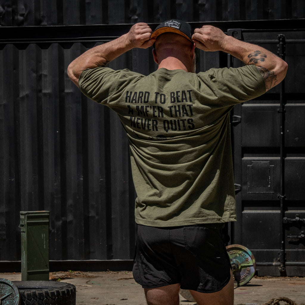Hard To Beat A Mf'er That Never Quits Men's T-Shirt