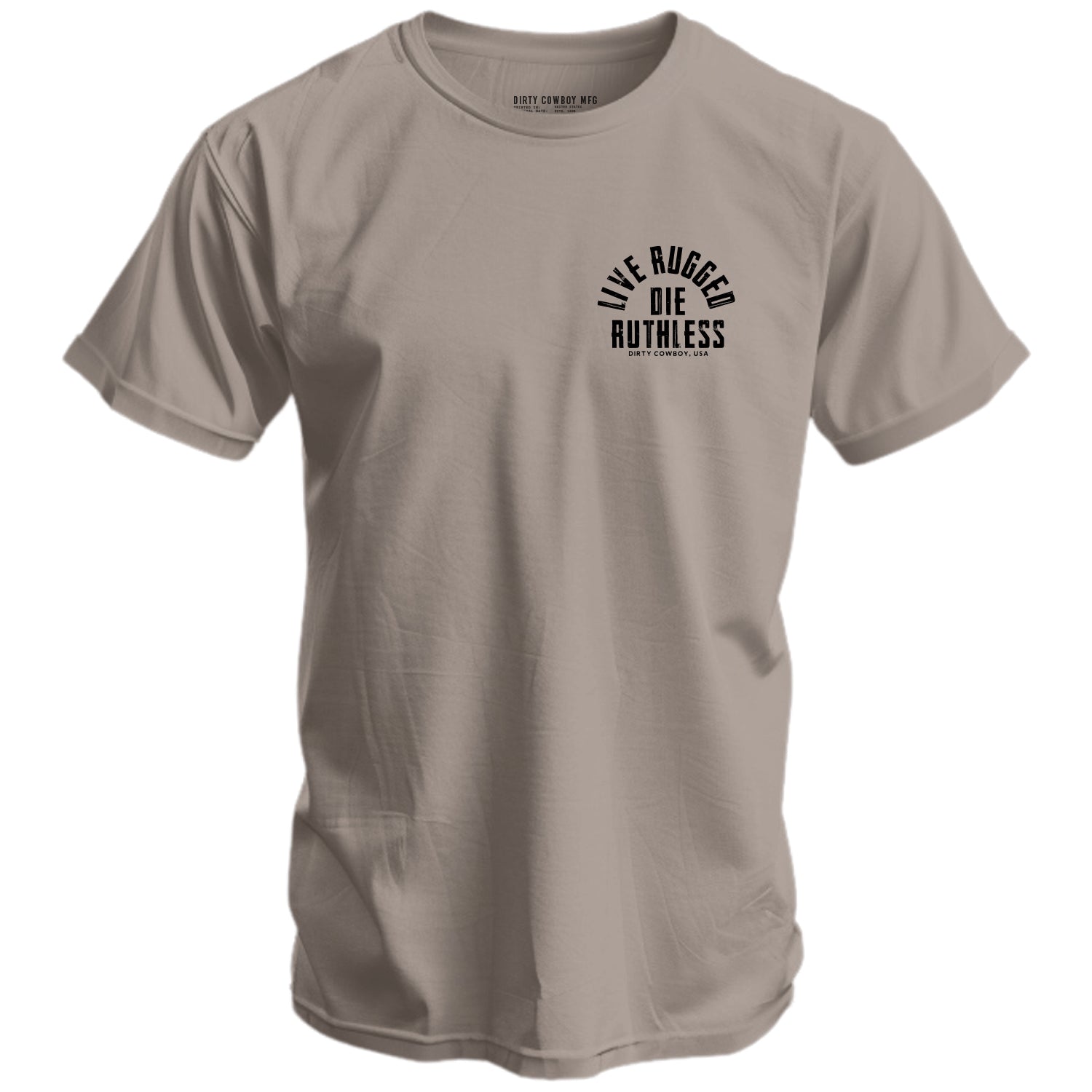 Live Rugged Die Ruthless Men's T-Shirt