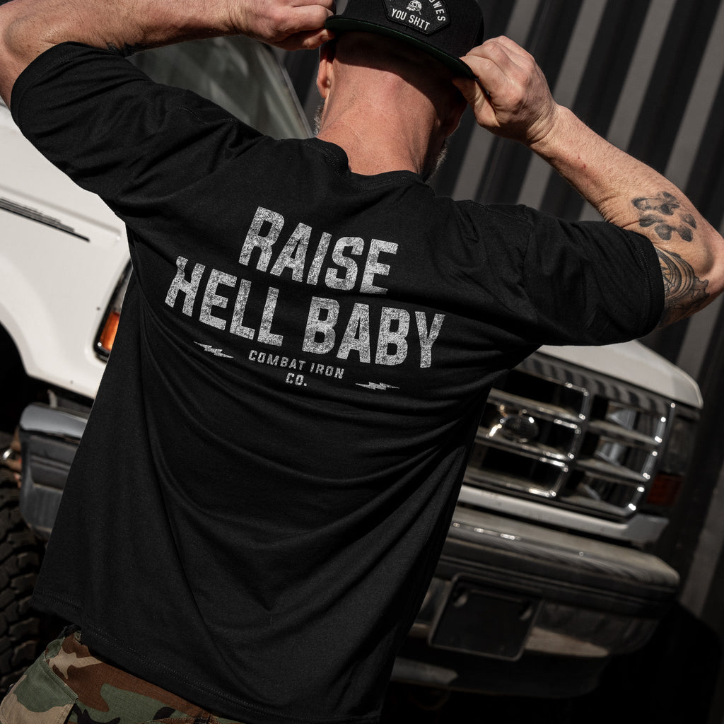 Raise Hell Baby Men's T-Shirt