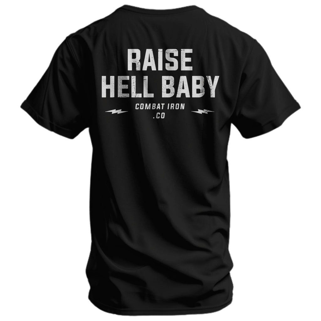 Raise Hell Baby Men's T-Shirt