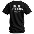 Raise Hell Baby Men's T-Shirt
