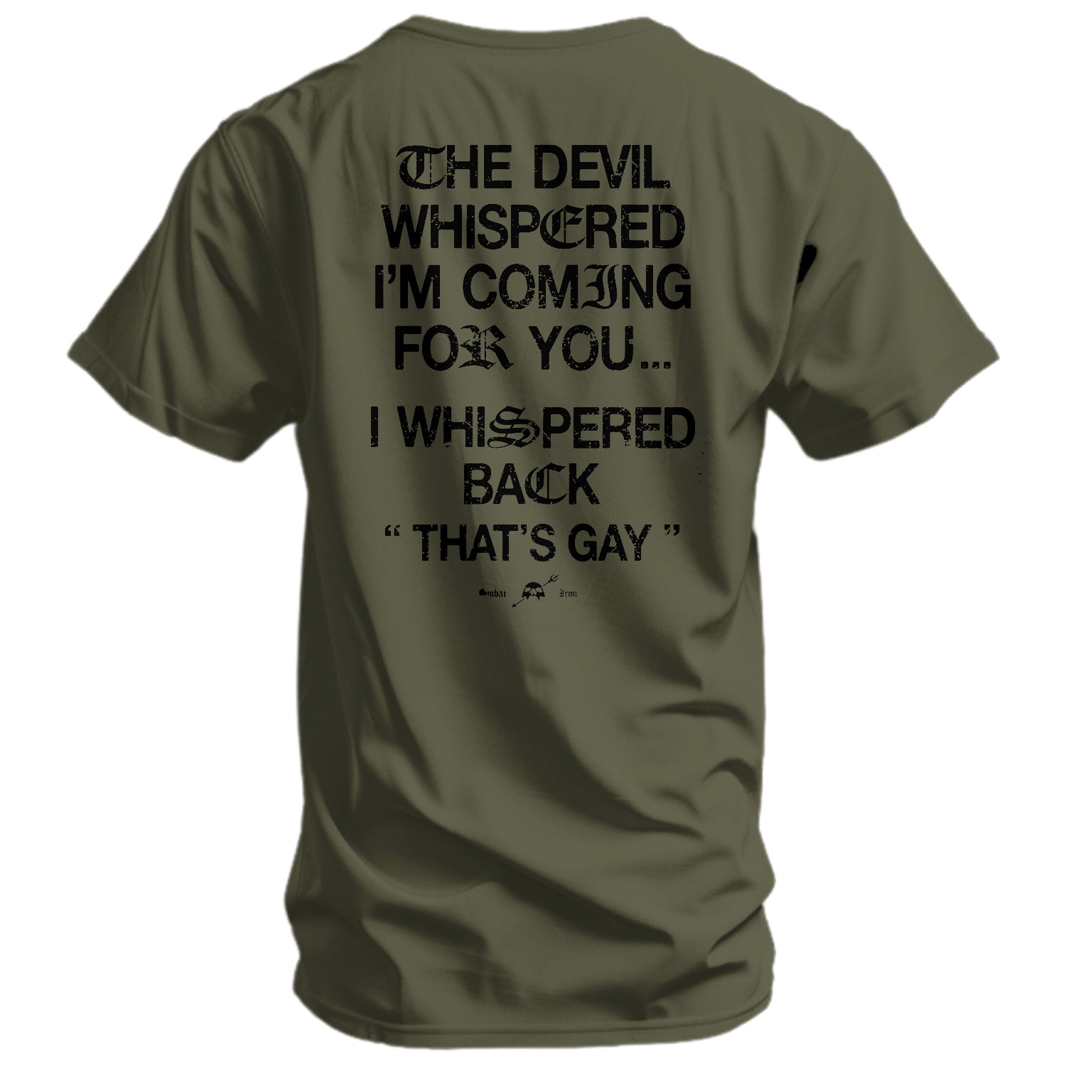 Crovyie cheap jerseys Ordering The Devil Whispered I'm Coming For You Men's T-Shirt
