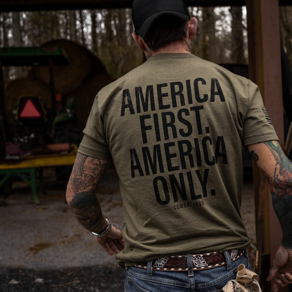 America First. American Only. Men's T-Shirt