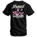 Armed and Aroused  Men's T-Shirt