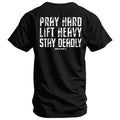 Pray Hard. Lift Heavy. Stay Deadly. V2 Men's T-Shirt