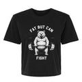 Fat But Can Fight Women's Crop Heavyweight Tee